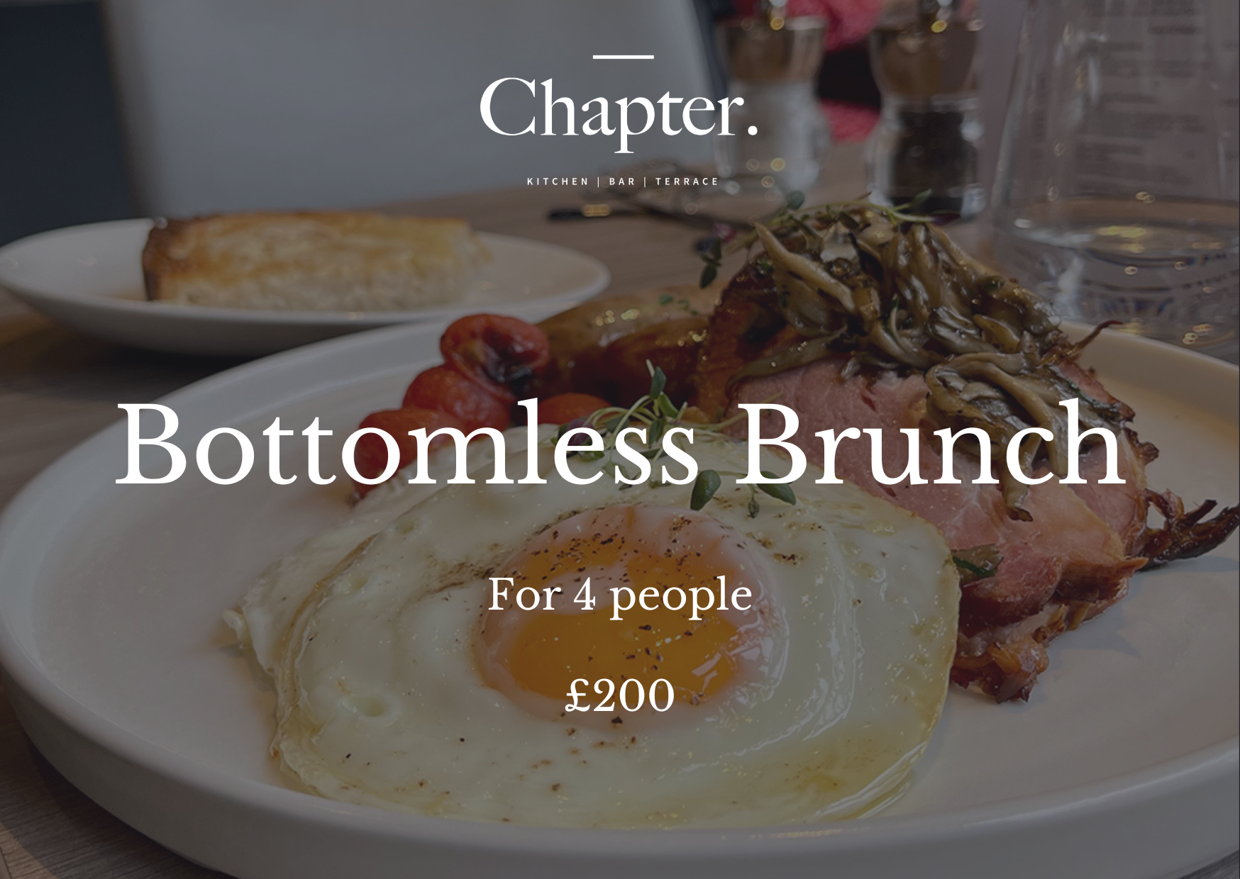 Offer: BOTTOMLESS BRUNCH For 4 people (£180.00)